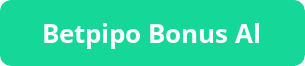 Betpipo Bonus Al