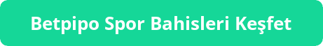 Betpipo Spor Bahisleri Keşfet